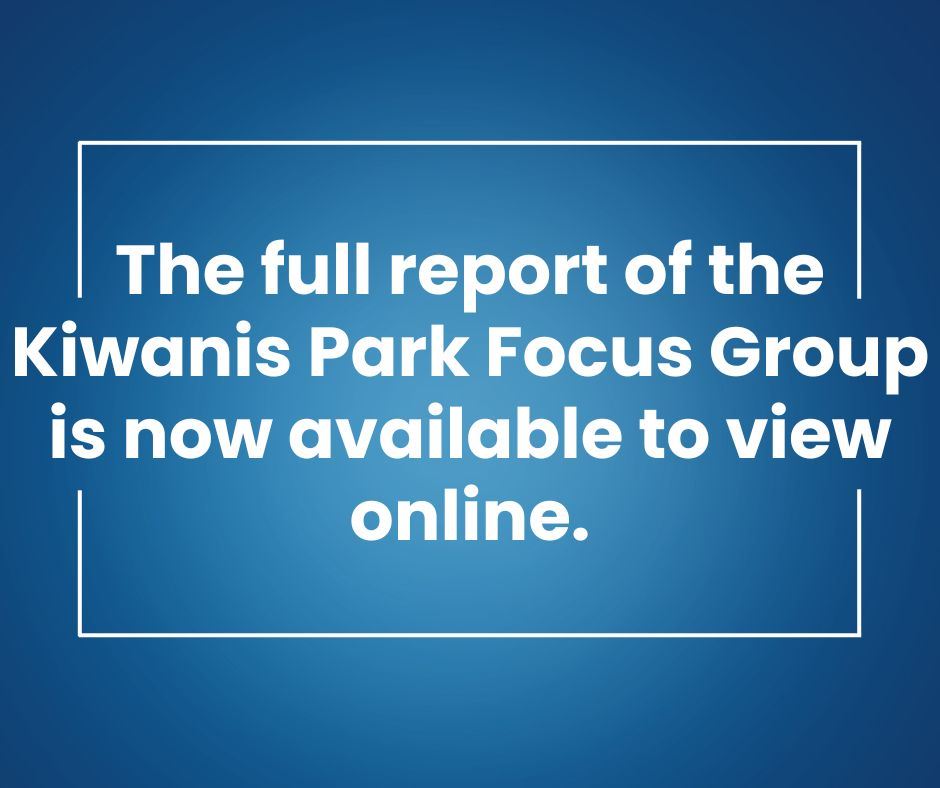 Kiwanis Park Focus Group Report