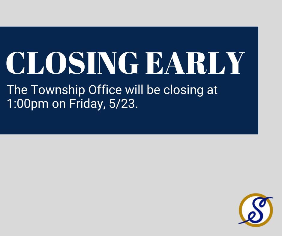 Office Closing Early 5-23