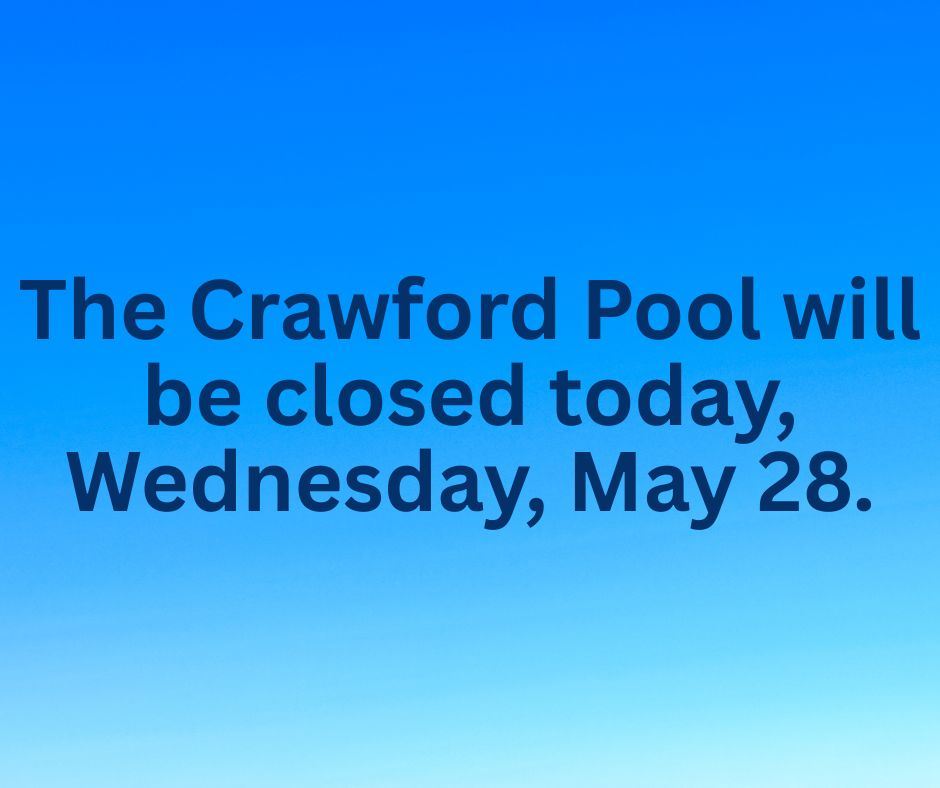 Pool Closed 5-28-25