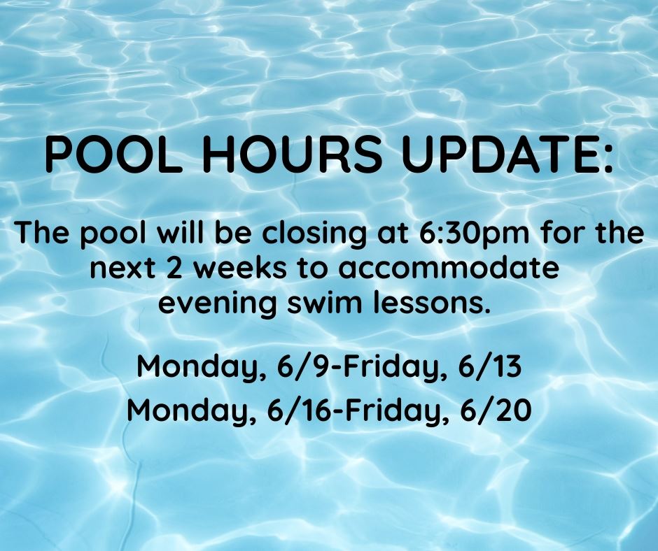 Pool Hours Update - Evening Swim Lessons