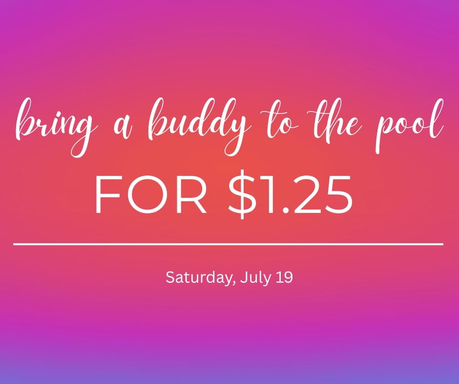 Bring a Buddy to the Pool for 1.25