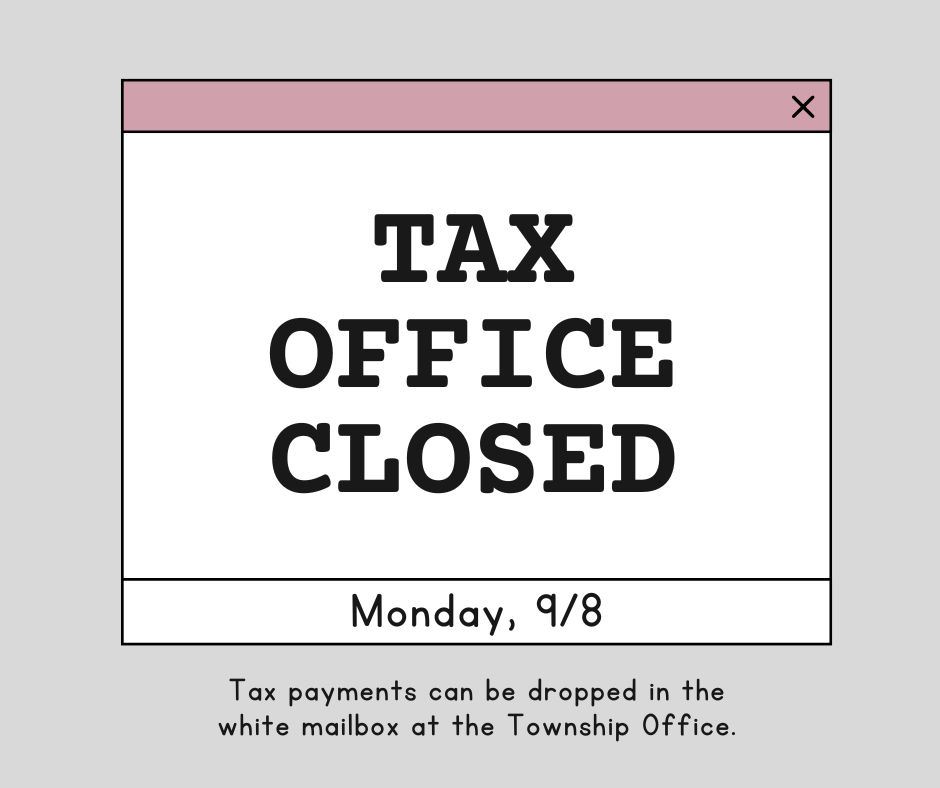 Tax Office Closed on Monday, 9/8
